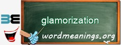 WordMeaning blackboard for glamorization